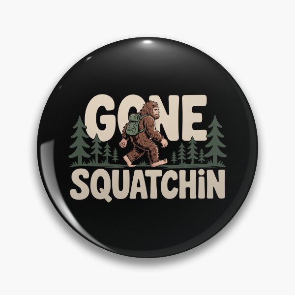 Item preview, Gone Squatchin designed and sold by theartfulaspie.