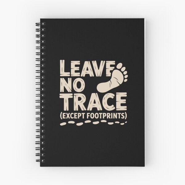 Item preview, Leave No Trace Except Footprints designed and sold by theartfulaspie.