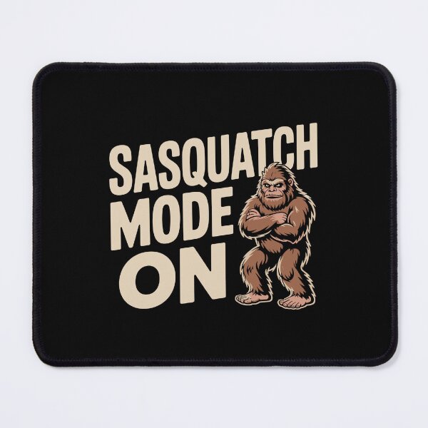 Item preview, Sasquatch Mode On designed and sold by theartfulaspie.