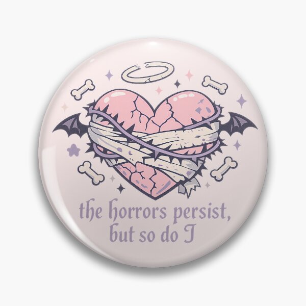 Item preview, The horrors persist, but so do I designed and sold by AntiFormApparel.