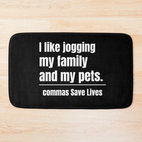 Item preview, commas Save Lives I like jogging my family and my pets cute family and pet lover fitness designed and sold by adjamine.