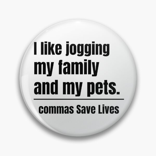 Item preview, commas Save Lives I like jogging my family and my pets cute family and pet lover fitness designed and sold by adjamine.