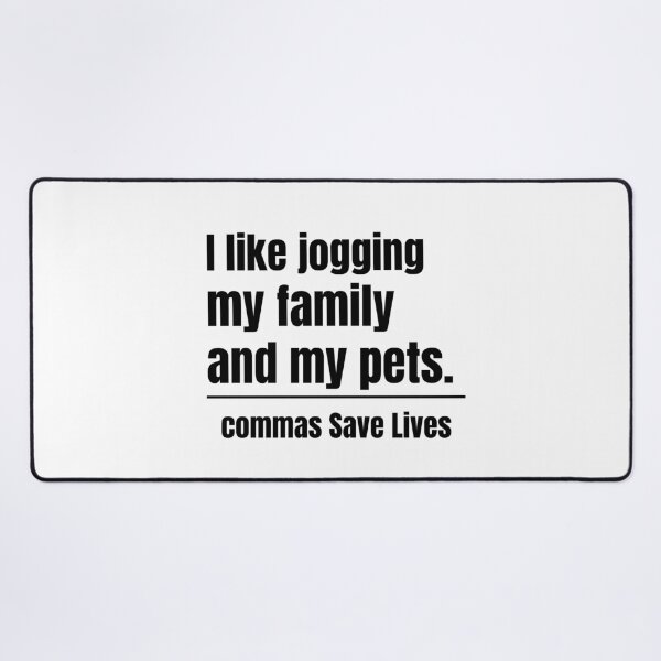 Item preview, commas Save Lives I like jogging my family and my pets cute family and pet lover fitness designed and sold by adjamine.