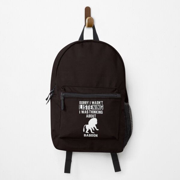Item preview, Sorry I Wasn't Listening I Was Thinking About Baboon designed and sold by WeirdlyRare.