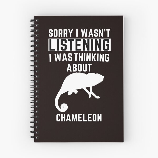 Item preview, Sorry I Wasn't Listening I Was Thinking About Chameleon designed and sold by WeirdlyRare.
