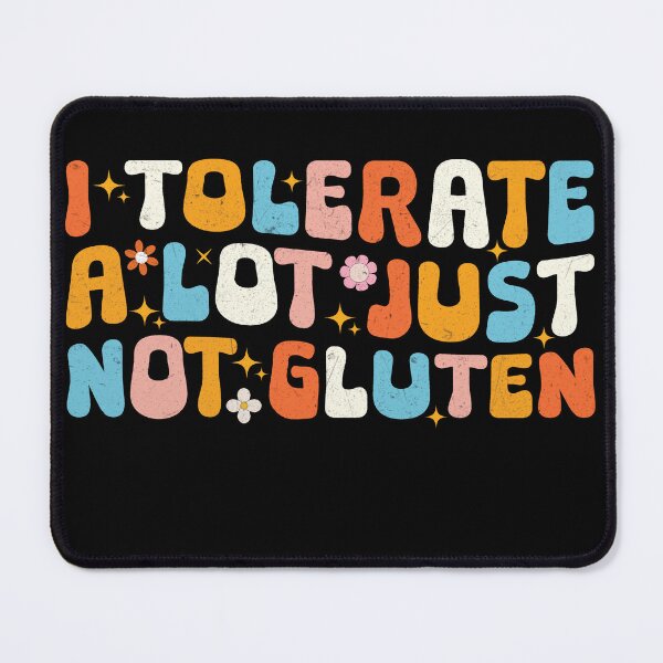 Item preview, Retro I Tolerate A Lot Just Not Gluten Funny Celiac Humor designed and sold by Maniutek.