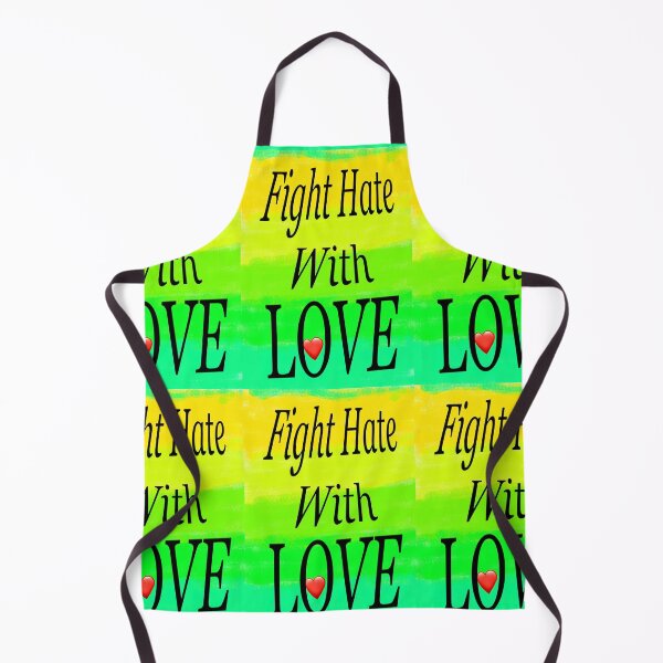 Item preview, Fight Hate With Love designed and sold by Colorsoflove613.