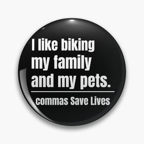 Item preview, commas Save Lives I like biking my family and my pets cycling lover family pet designed and sold by adjamine.