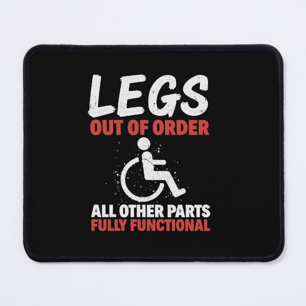 Item preview, Legs Out Of Order - Fully Functional Disability Humor designed and sold by Evaevonechi.
