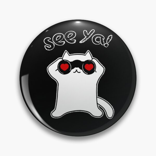 Item preview, See ya cat  designed and sold by eri-morie.