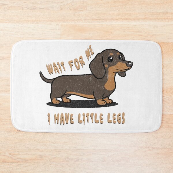 Item preview, Wait For Me I Have Little Legs Funny Short Legs Cute Dog Meme designed and sold by UniTeeCo.