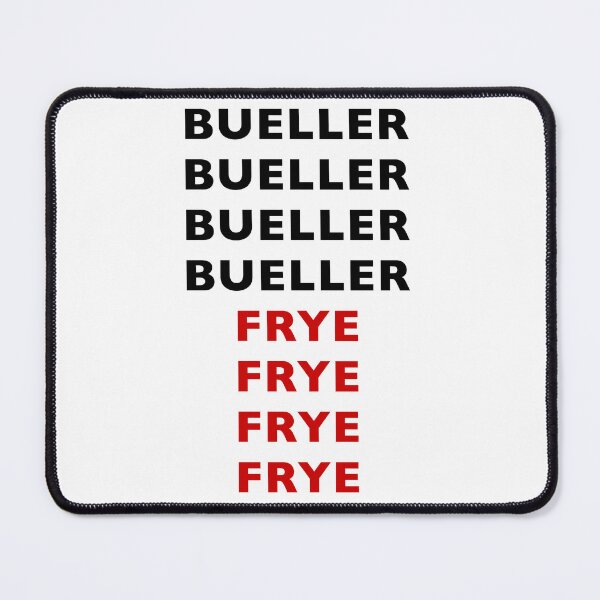 Item preview, Bueller Frye designed and sold by Normbot2000.