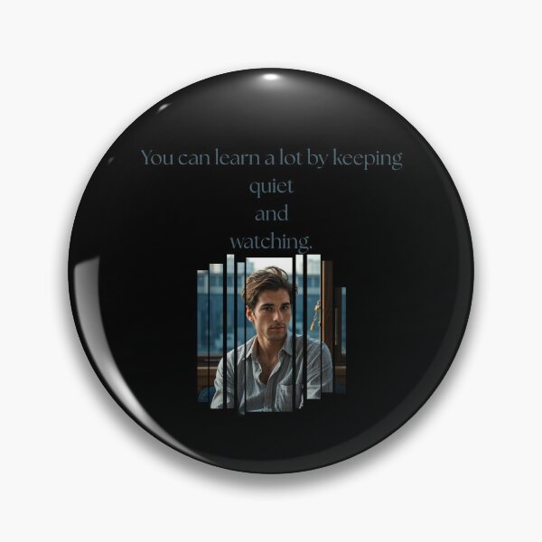 Item preview, You can learn a lot by keeping quiet and watching.  designed and sold by ChemiroL.