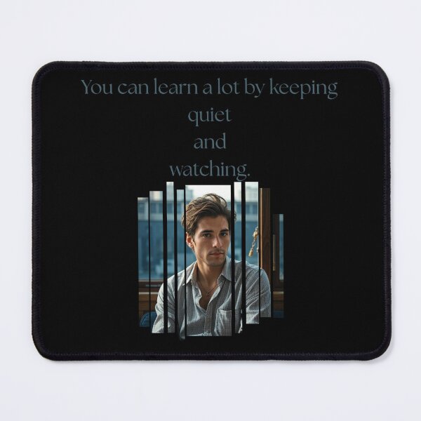 Item preview, You can learn a lot by keeping quiet and watching. designed and sold by ChemiroL.
