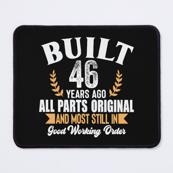 Item preview, Built 46 Years Ago – All Parts Original & Still in Good Working Order Vintage T-Shirt designed and sold by popcorntot.
