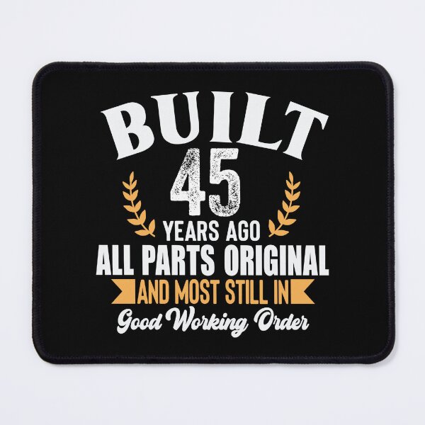 Item preview, Built 45 Years Ago – All Parts Original Funny Vintage 45th Birthday Shirt designed and sold by popcorntot.