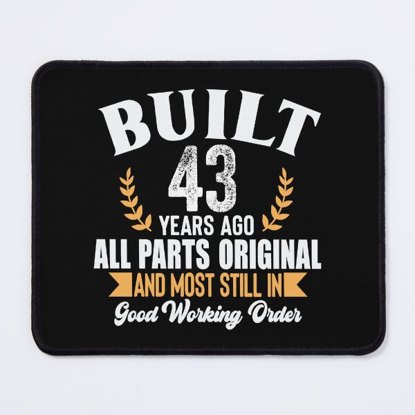 Item preview, Built 43 Years Ago – All Parts Original Funny Birthday Shirt designed and sold by popcorntot.