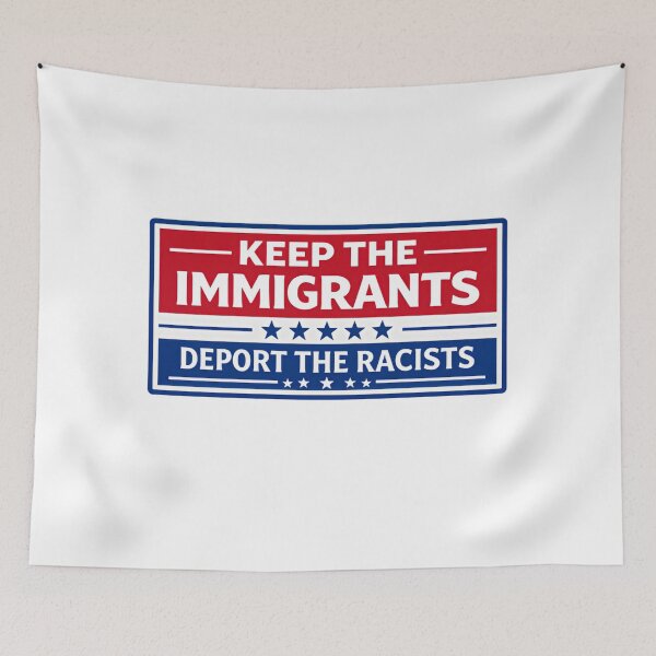 Item preview, Keep The Immigrants Deport The Racists Protest Statement designed and sold by SkeletonsDanger.