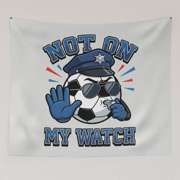 Item preview, Not On My Watch - Police Soccer Mascot designed and sold by DigitalGlade.