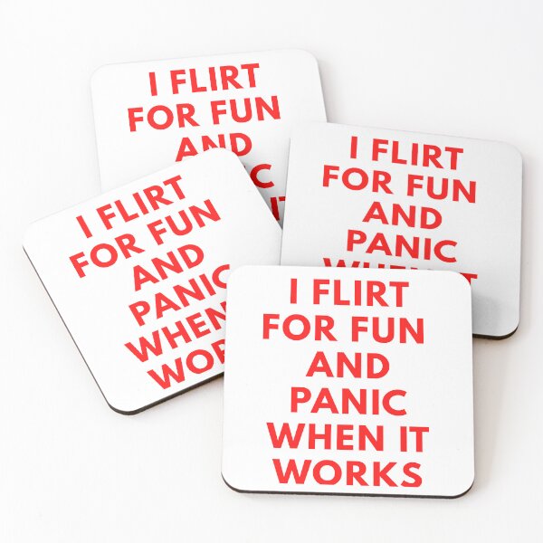 Item preview, I Flirt for Fun and Panic When It Works Quote Funny Saying designed and sold by My Kozy Shoppe.