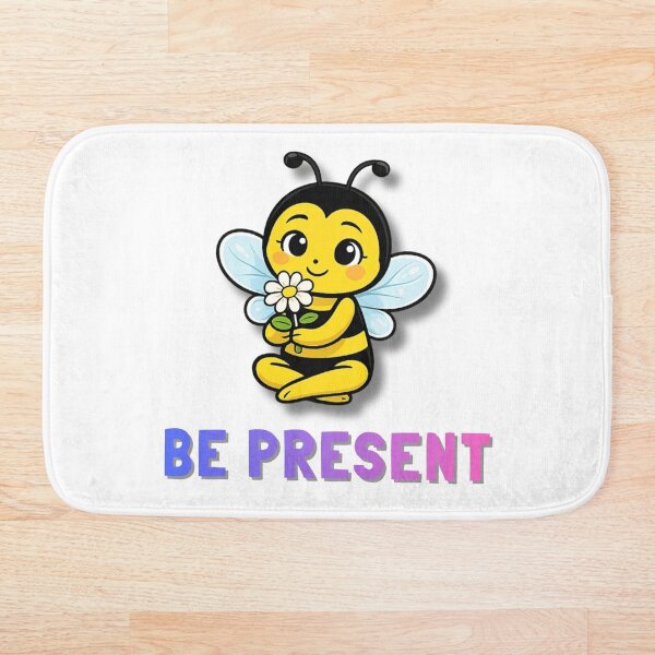 Item preview, Just Bee - Be Present.  designed and sold by ArtbyClarkie.
