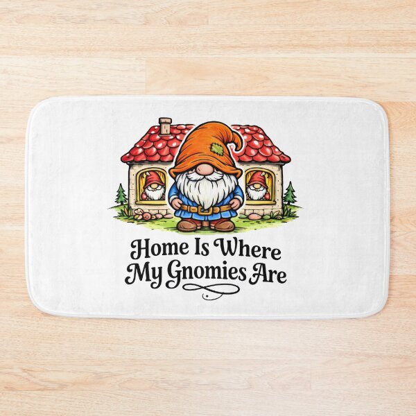 Item preview, Home Is Where My Gnomies Are – Whimsical Garden Gnome designed and sold by Moriarty's Digital Visions.