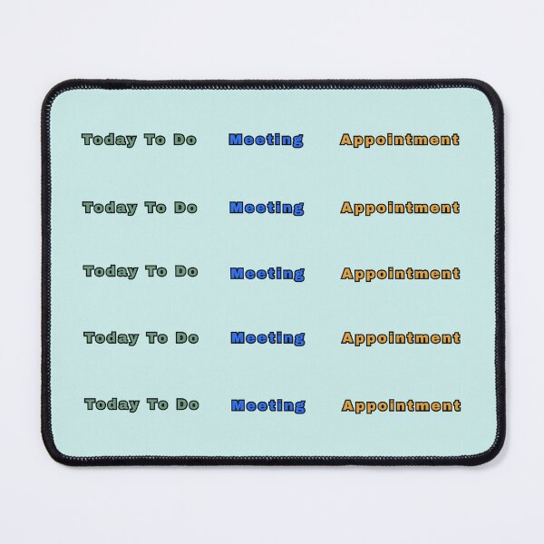 Item preview, Today To Do Meeting Appointment Organization Stickers Prints Posters Wall Art Magnet Home Coffee Cup Decoration TShirt Stationary Notebook Magnet Hat Kitchen Work School Office Redbubble Shop designed and sold by Saritas Boutique Shop.