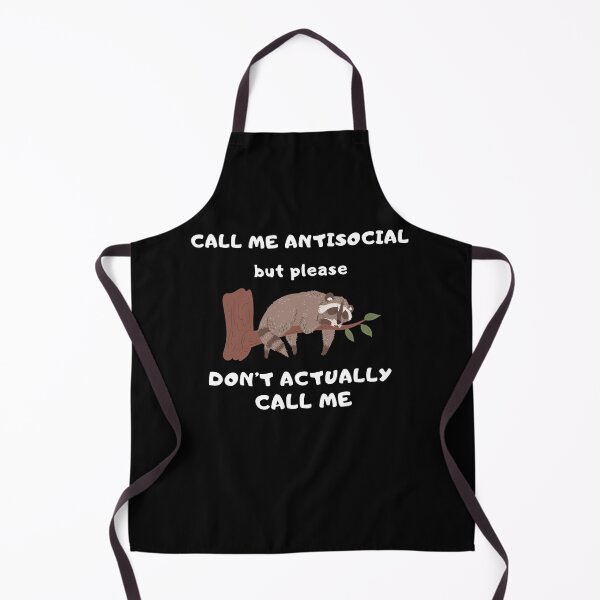 Item preview, Lazy Raccoon call me antisocial but please dont call me designed and sold by My Kozy Shoppe.