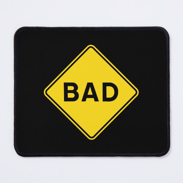Item preview, A Bad Sign designed and sold by ThomasKadmon.