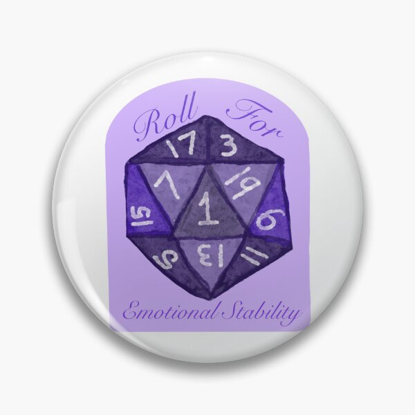 Item preview, Roll for Emotional Stability  designed and sold by ElvenArwyn.