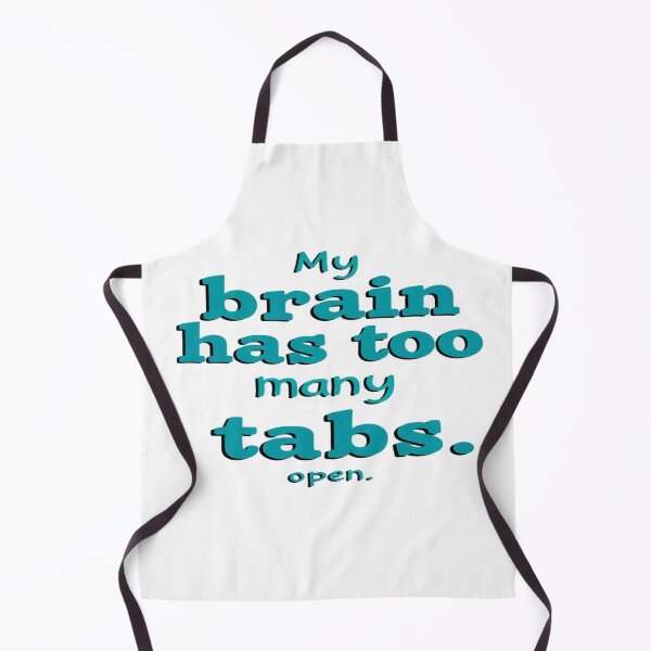 Item preview, Funny Mental Overload Quote Design – “My Brain Has Too Many Tabs Open” – Relatable Humor Tee Art designed and sold by Bright Nest Studio.