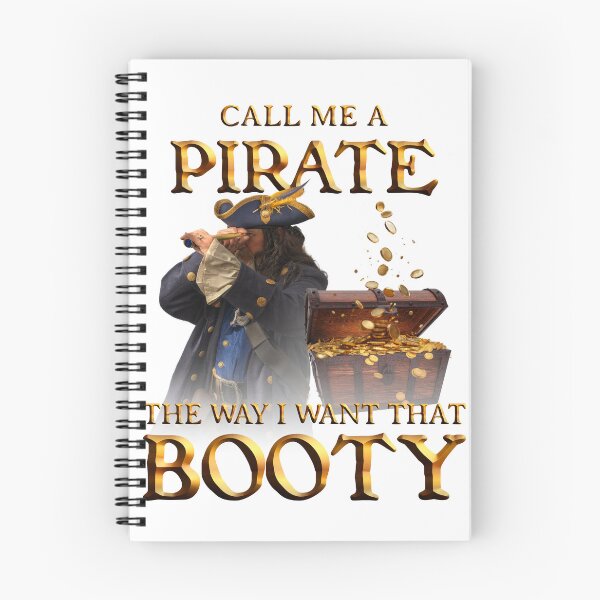 Item preview, call me a pirate, the way I want that booty designed and sold by snazzyseagull.