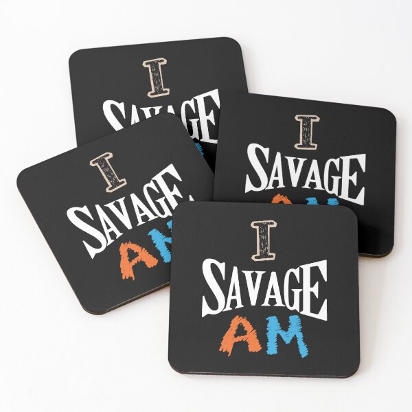 Item preview, I am savage designed and sold by JohnJQuinn.