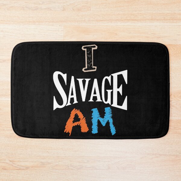 Item preview, I am savage designed and sold by JohnJQuinn.