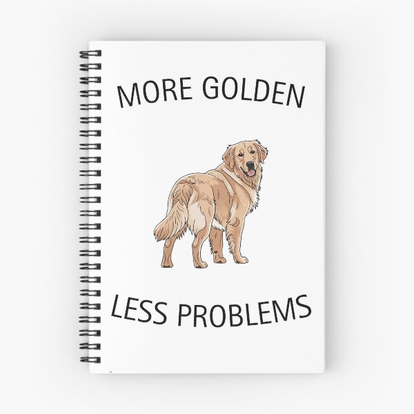 Item preview, More Golden Less Problems – Funny Golden Retriever Dog Lover Design designed and sold by HubCreates.