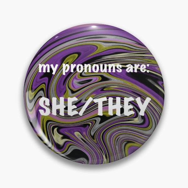 Item preview, She/They pronouns designed and sold by artist-wanna-be.
