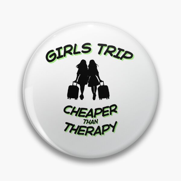Item preview, Girls Trip – Cheaper Than Therapy. Funny Travel Quote  designed and sold by furcen.