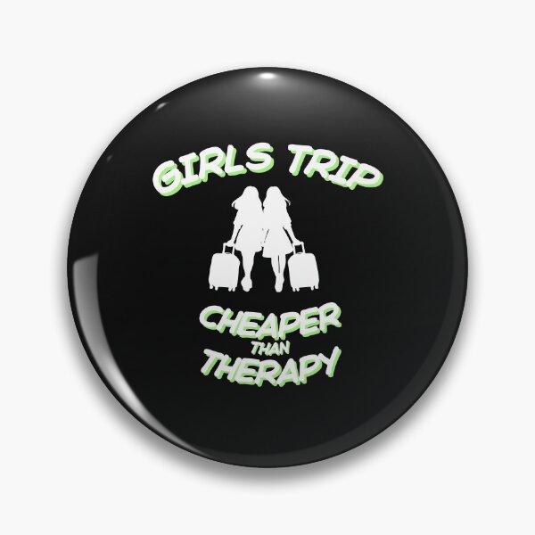 Item preview, Girls Trip – Cheaper Than Therapy. Funny Travel Quote  designed and sold by furcen.