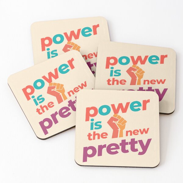 Item preview, Power is the New Pretty designed and sold by MainFrame22.