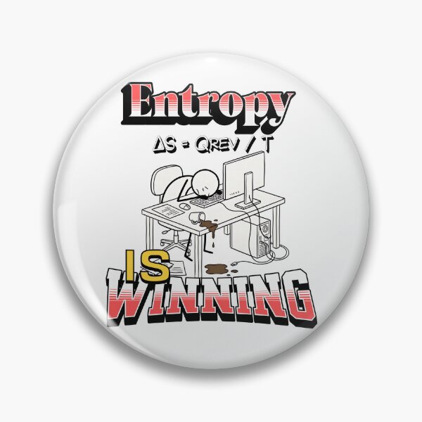 Item preview, Entropy is Winning designed and sold by Plot Twist Outfitters.