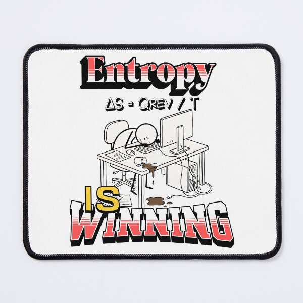 Item preview, Entropy is Winning designed and sold by Plot Twist Outfitters.