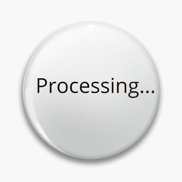 Item preview, Processing… – Relatable Brain Lag designed and sold by PigeonOfGlory.