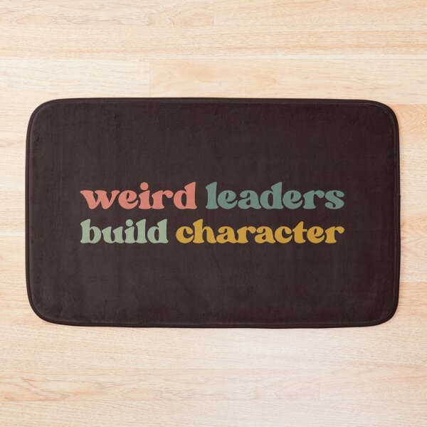 Item preview, Weird Leaders  Build Character, Best Leaders   designed and sold by faridman.