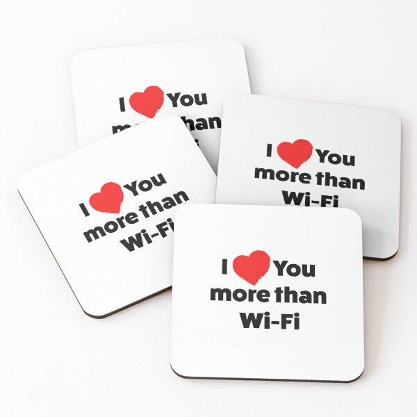 Aperçu de l'œuvre Je t'aime plus que le Wi-Fi créée et vendue par EvulAtheng Designs.