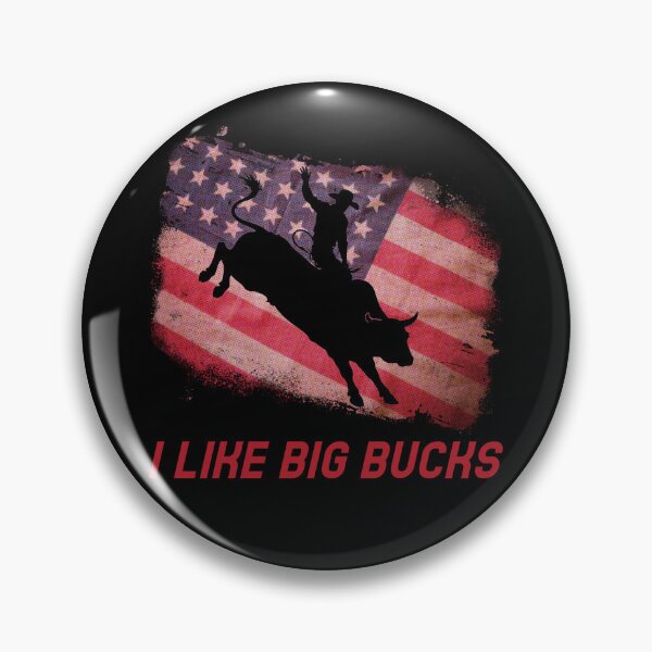 Item preview, I Like Big Bucks designed and sold by Mark4ArtTees.