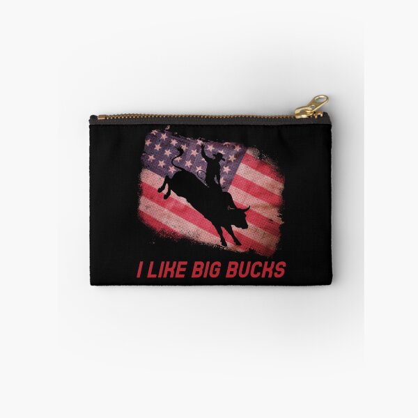 Item preview, I Like Big Bucks designed and sold by Mark4ArtTees.
