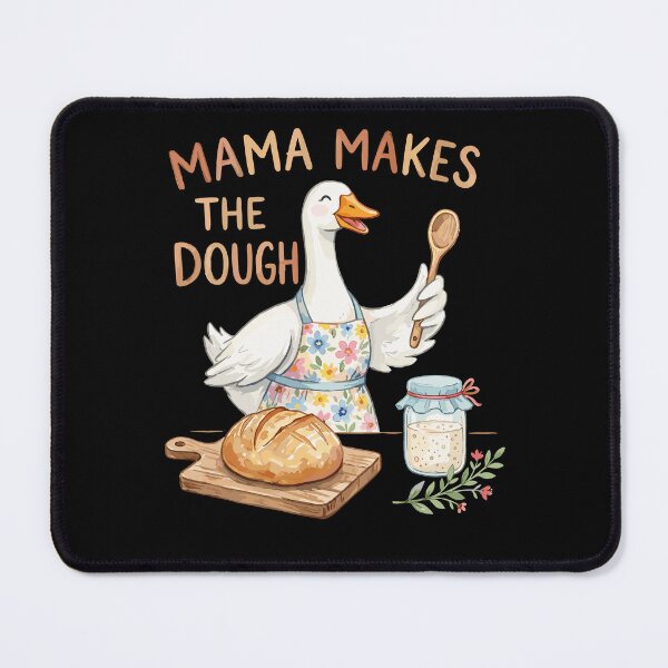 Item preview, Mama Makes The Dough Funny Baking Goose Illustration designed and sold by Betsytiptoe.