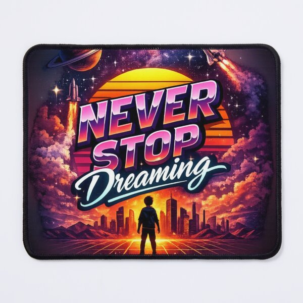 Item preview, NEVER STOP DREAMIN designed and sold by sadeek1021953Ss.