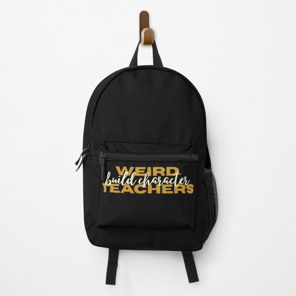 Item preview, Weird Teachers Build Character, Best Teachers designed and sold by faridman.