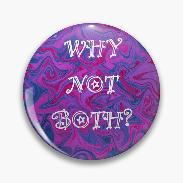 Item preview, why not both? (bisexual) designed and sold by artist-wanna-be.